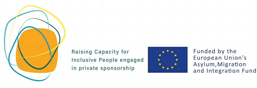 Raising Capacity for Inclusive People engaged in private sponsorship

Funded by the EU's Asylum, Migration and Integration Fund